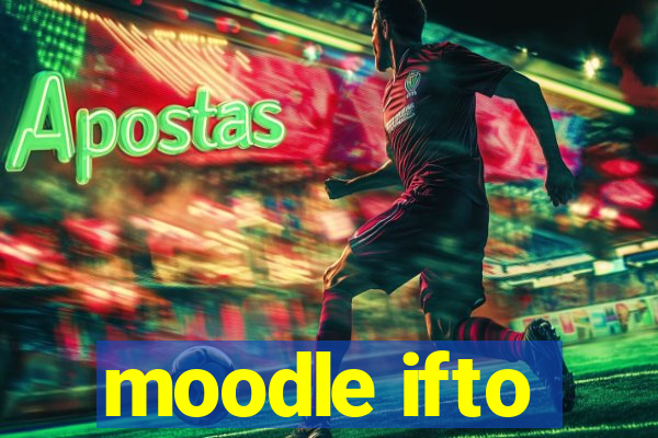 moodle ifto